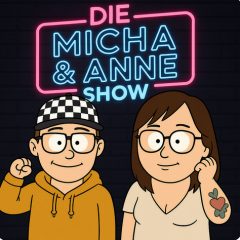 Die Micha und Anne Show